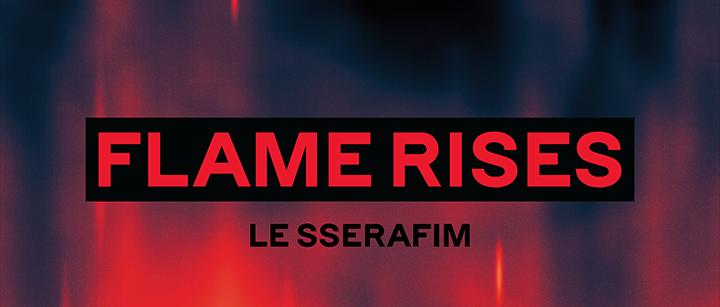 Le Sserafim - FLAME RISES Official MD - HALLYUSUPERSTORE