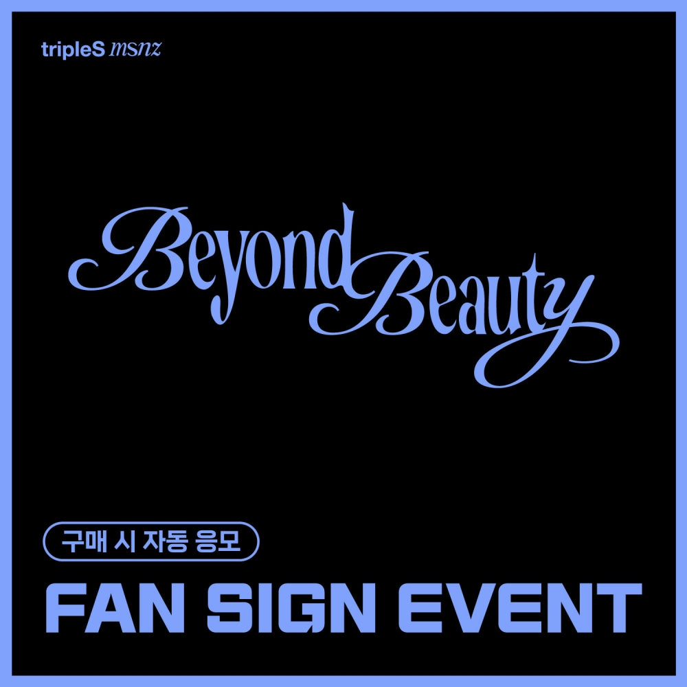 Hallyu4U - Fansign] (3/6) Everline - TripleS MSNZ 