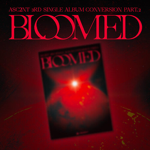 ** ASC2NT - 3rd Single Album "Conversion Part.2"