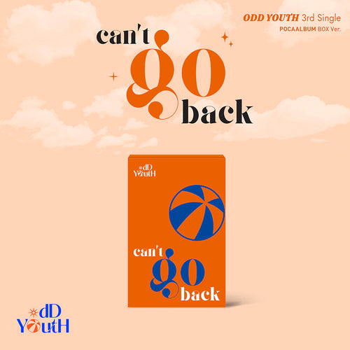 ODD YOUTH - can't go back - 3rd Single [ can't go back ] (POCAALBUM BOX Ver.)