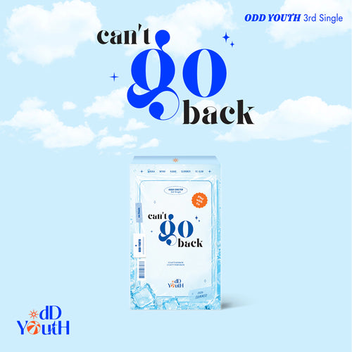 ODD YOUTH - can't go back - 3rd Single [ can't go back ]