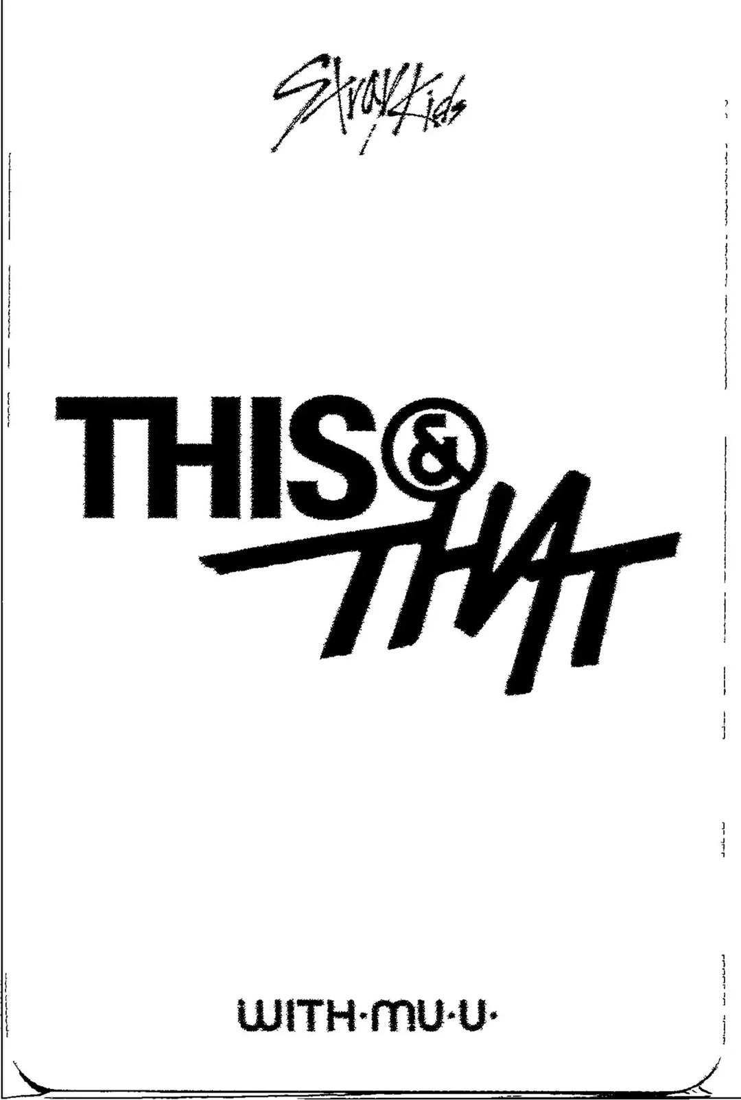 Stray Kids "THIS &amp; THAT" - Withmuu Pre-Order Benefit Photocard [26.08.11]