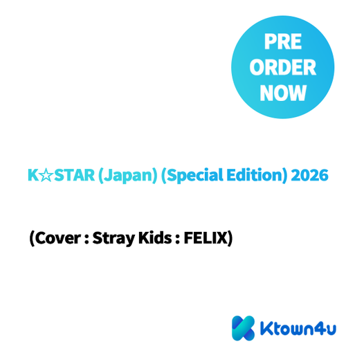 [Pre-Order] FELIX (of Straykids) - K☆STAR (Japan) (Special Edition) 2026