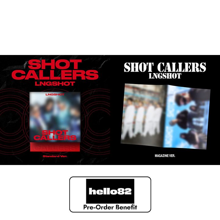 **[Pre-Order] LNGSHOT - EP ALBUM 'SHOT CALLERS'  + Hello82 LuckyDraw Event (Choose Ver.)