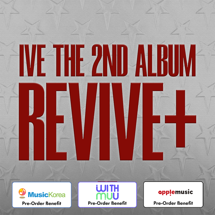 [Pre-Order] IVE - IVE THE 2ND ALBUM REVIVE+ (BANGERS ver./ CHALLENGERS ver.)+Pre-Order Benefit (Choose Ver.)