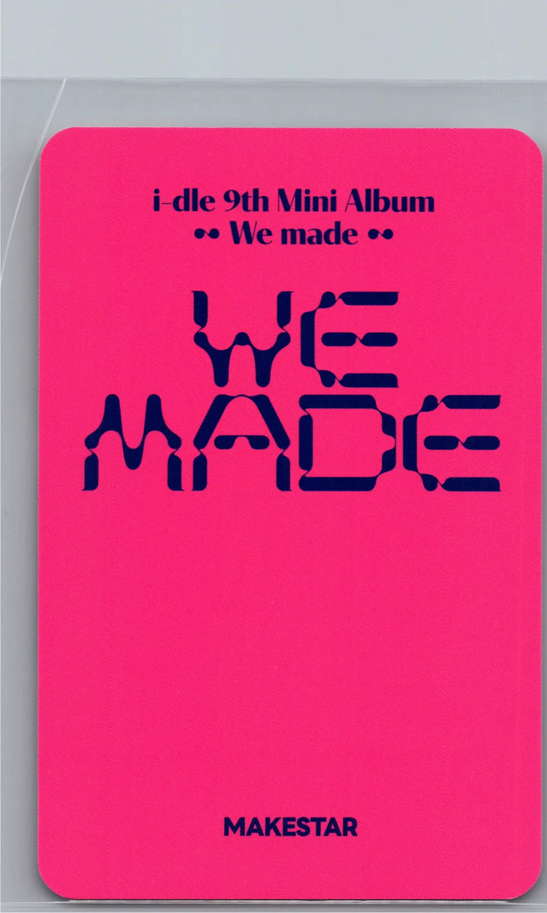 I-DLE "We made" - Makestar Lucky Draw Event Photocard (POCAALBUM Ver.) [26.07.07]