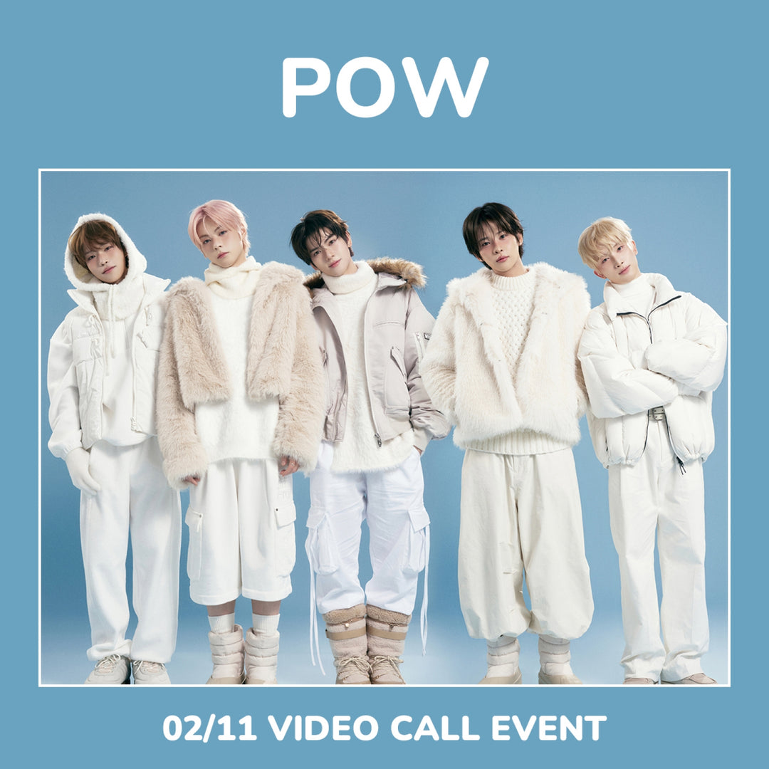 [Hallyu4U - Fansign] (2/11) POW - WITHMUU "COME TRUE" [VIDEO CALL EVENT]