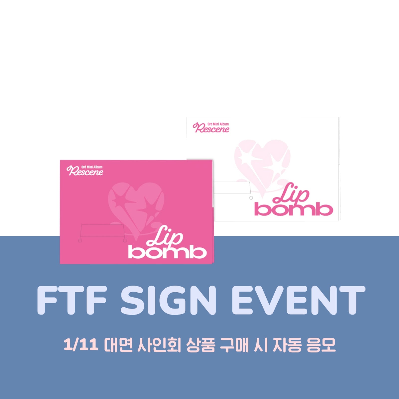 [Hallyu4U - Fansign] (01/11) RESCENE - Withmuu 