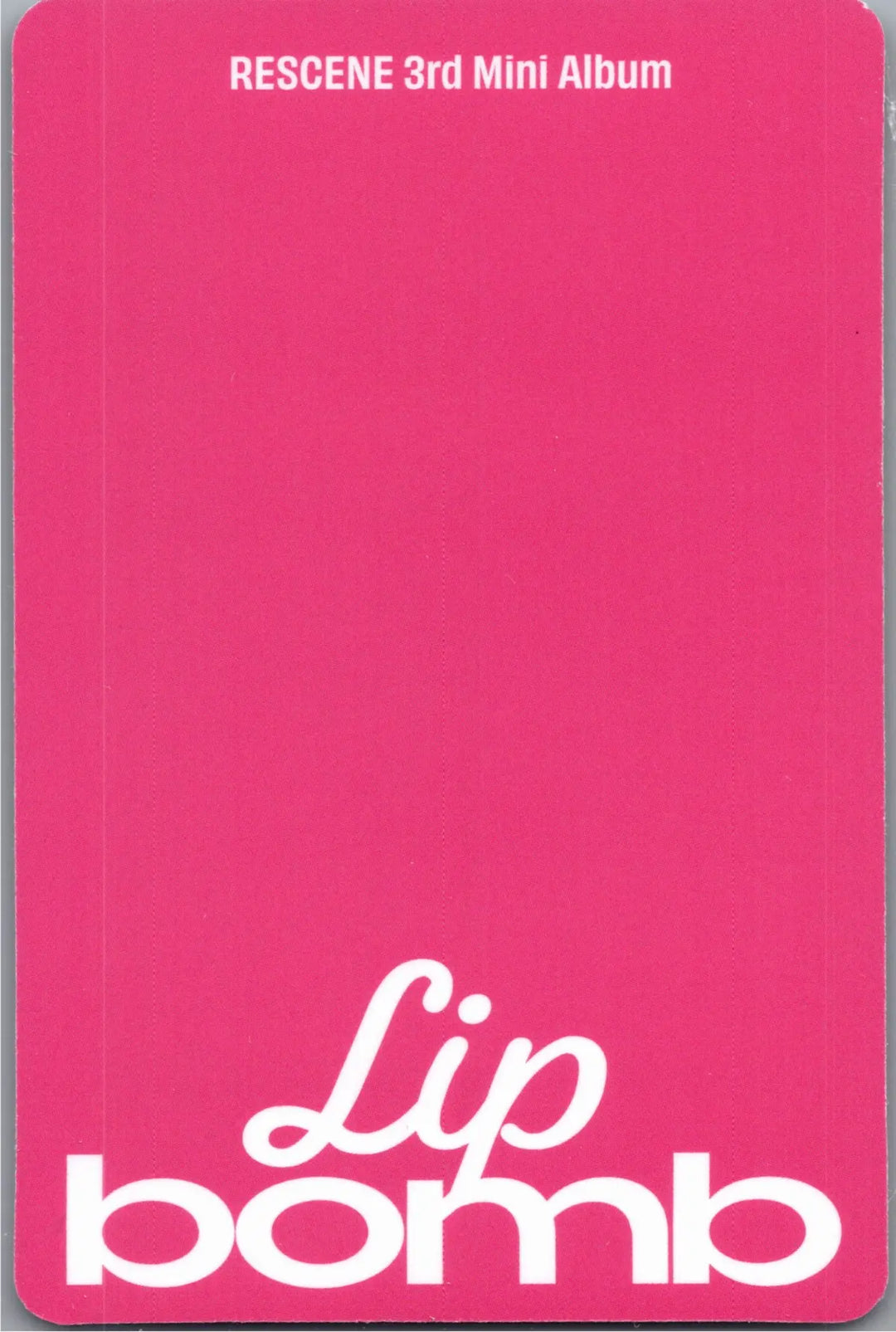 RESCENE "Lip bomb" - Official Photocard (QR)(Photocard Ver.) [26.07.24]