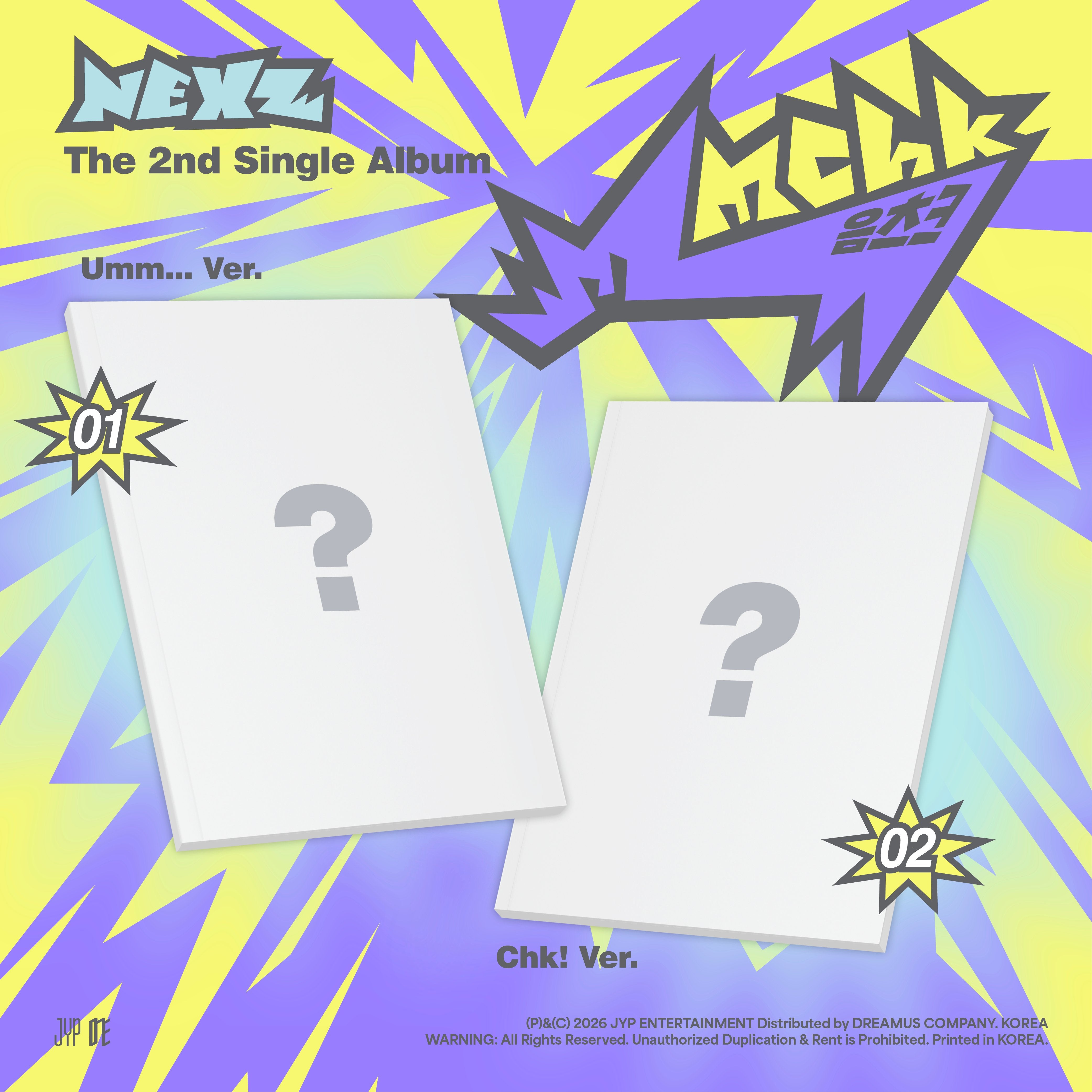 [NEXZ] 2nd Single ALBUM Mmchk (Umm… Ver. / Chk! Ver.)