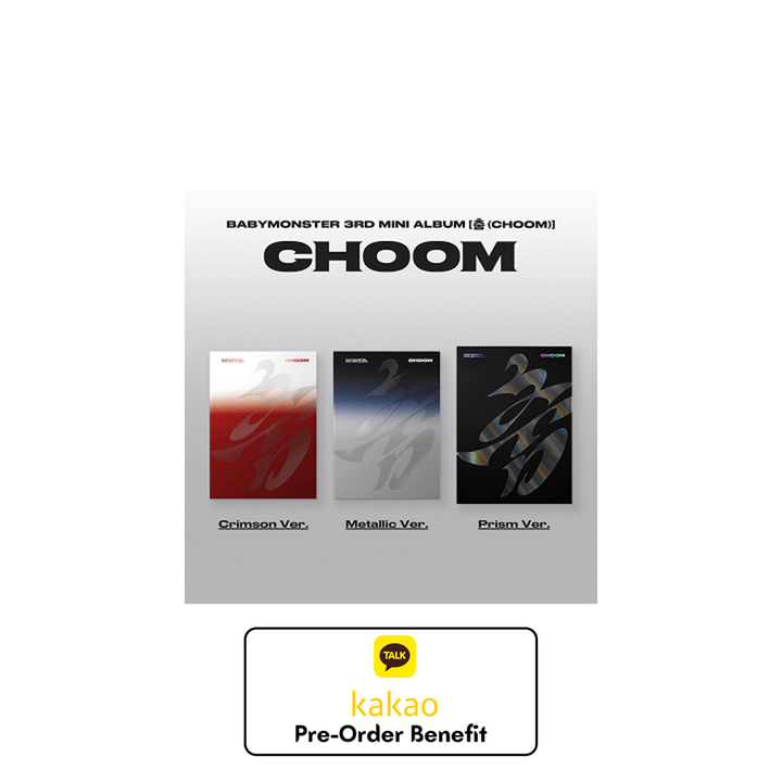 [PRE-ORDER] BabyMonster - 3rd Mini "Choom" (Choose Ver.) + Kakao Pre-Order Benefit