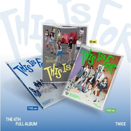 [B2B] TWICE - Vol. 4 [THIS IS FOR] (THIS Ver. / IS Ver. / FOR Ver.) / [쇼핑몰] 트와이스 (TWICE) - 정규 4집 [THIS IS FOR] (THIS ver. / IS ver. / FOR ver.)