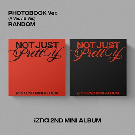 **[Pre-Order] izna- 2nd "Not Just Pretty" + Pre- Order Benefit (PHOTOBOOK Ver.)