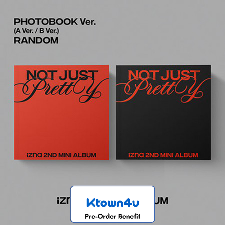 **[Pre-Order] izna- 2nd "Not Just Pretty" + Pre- Order Benefit (PHOTOBOOK Ver.)