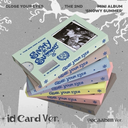 [B2B] CLOSE YOUR EYES (클로즈 유어 아이즈) - Snowy Summer (2nd Mini Album) ID Card Ver. (POCAALBUM) / CLOSE YOUR EYES (클로즈 유어 아이즈) - 미니 2집 [Snowy Summer] ID Card Ver. (POCAALBUM)