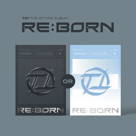 [B2B] TO1 (티오원) - [RE:BORN] (1st Mini Album) / 티오원 (TO1) - [RE:BORN] (1ST 미니앨범)