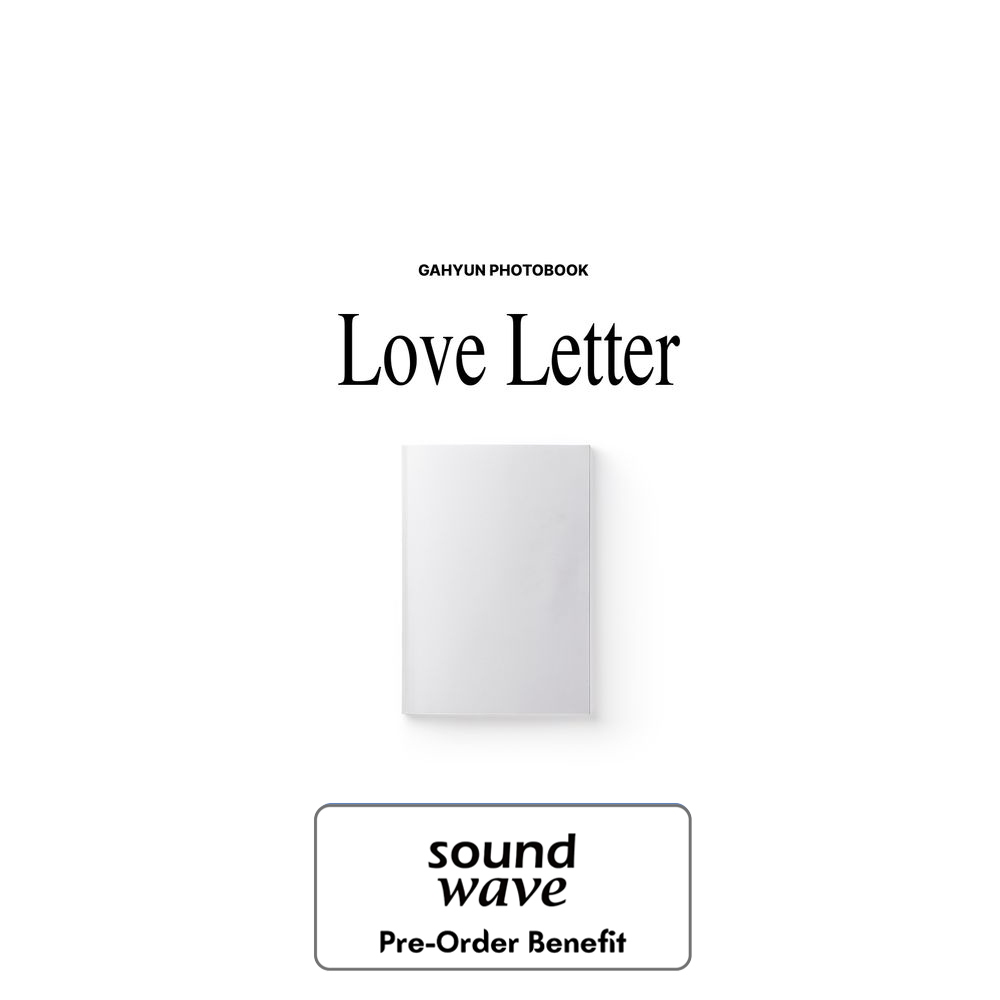 **[Pre-Order] GAHYUN (of Dreamcatcher) - PHOTOBOOK  'Love Letter' + Soundwave Special Gift Event