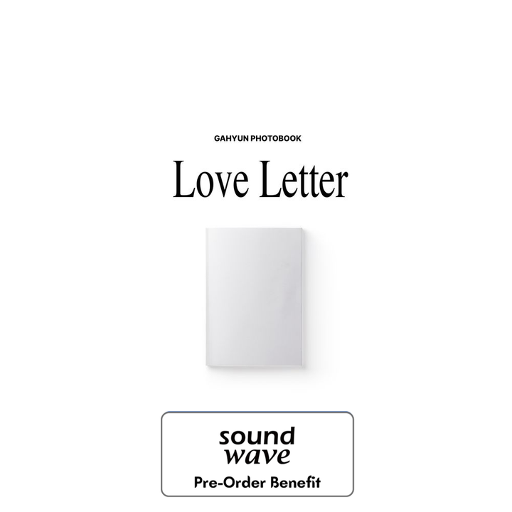 **[Pre-Order] GAHYUN (of Dreamcatcher) - PHOTOBOOK  'Love Letter' + Soundwave Special Gift Event