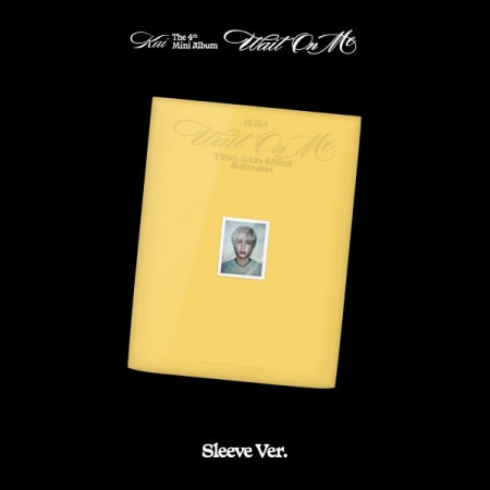 [SOLD OUT] 카이 (KAI) - 미니 4집 [Wait On Me] (Sleeve Ver.)