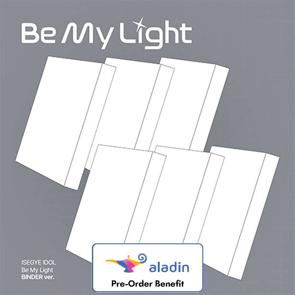 **[Pre-Order] ISEGYE IDOL- "Be My Light" (BINDER ver.) + Pre-Order Benefit