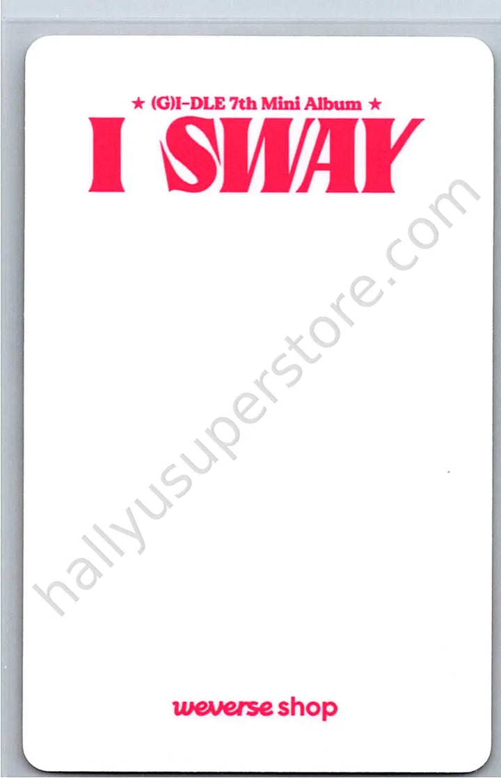 i-dle - Yuqi - I Sway comeback event round 1 weverse global shop (wvg)