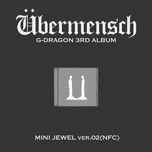 **[Pre-Order] G-DRAGON- 3rd Album -"Übermensch" +  Pre-Order Benefit [JEWEL ver.(NFC) ] (Choose Version)