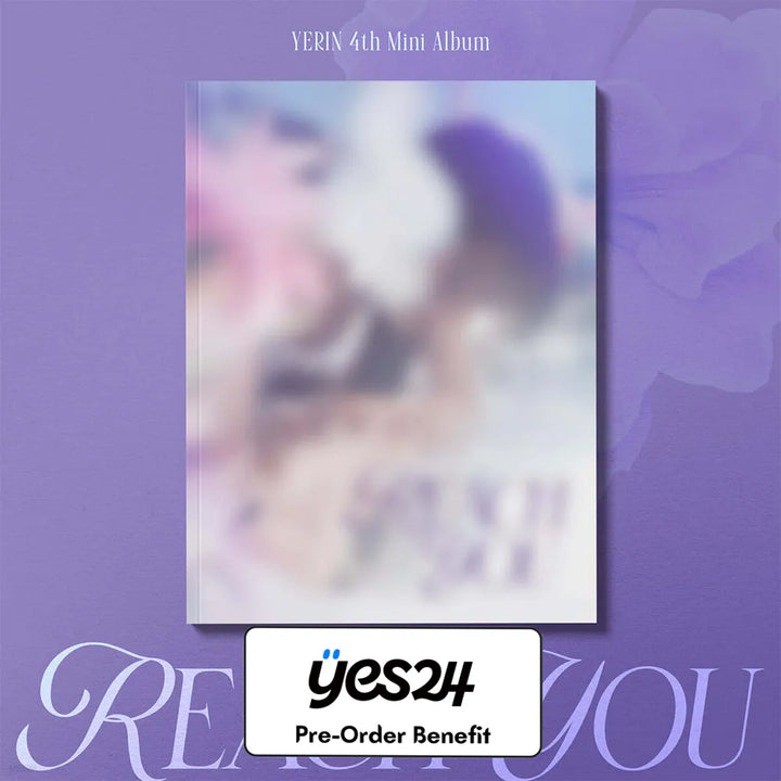 [Pre-Order] YERIN - 4th Mini Album "REACH YOU" + YES24 Pre-Order Benefit