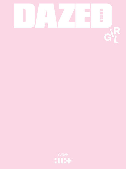 ** ILLIT Dazed & Confused Korea( B Type YUNAH)