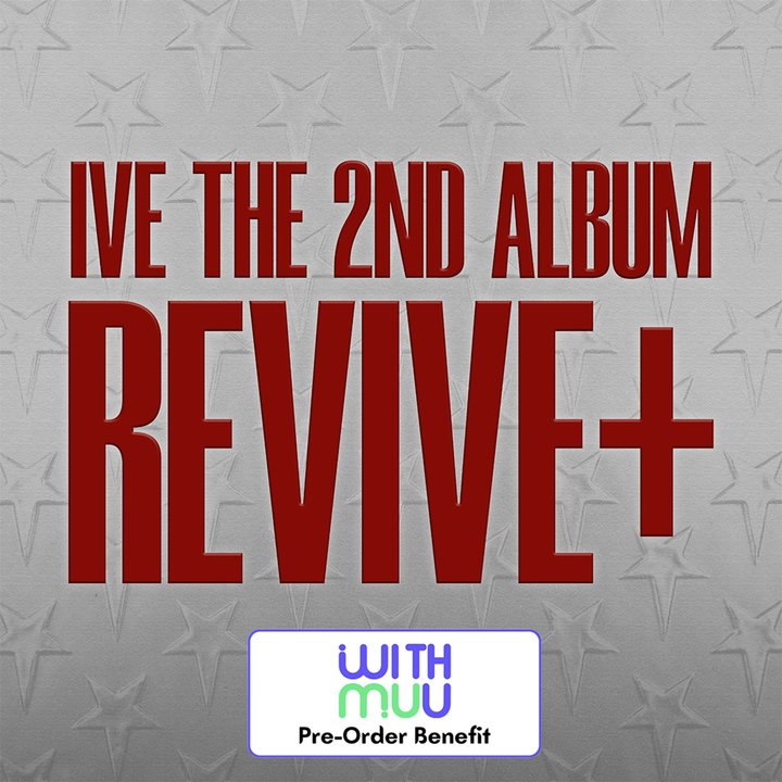 [Pre-Order] IVE - IVE THE 2ND ALBUM REVIVE+ (LOVED IVE  ver.)+Pre-Order Benefit (Choose ver.)