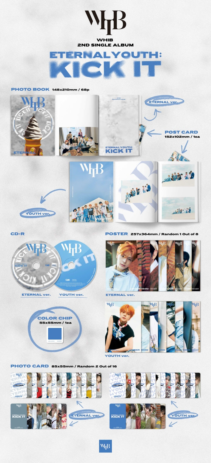 [B2B] WHIB (휘브) - 2nd Single Album [ETERNAL YOUTH : KICK IT] / WHIB(휘브) - 싱글 2집 [ETERNAL YOUTH : KICK IT]