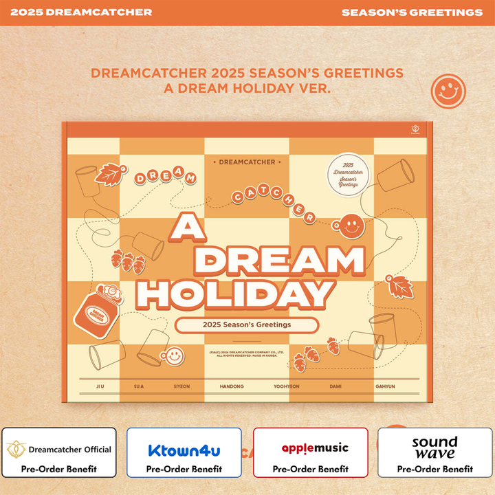 [Pre-Order] DREAMCATCHER - 2025 Season's Greetings + Pre-Order Benefit [A DREAM HOLIDAY Ver.]