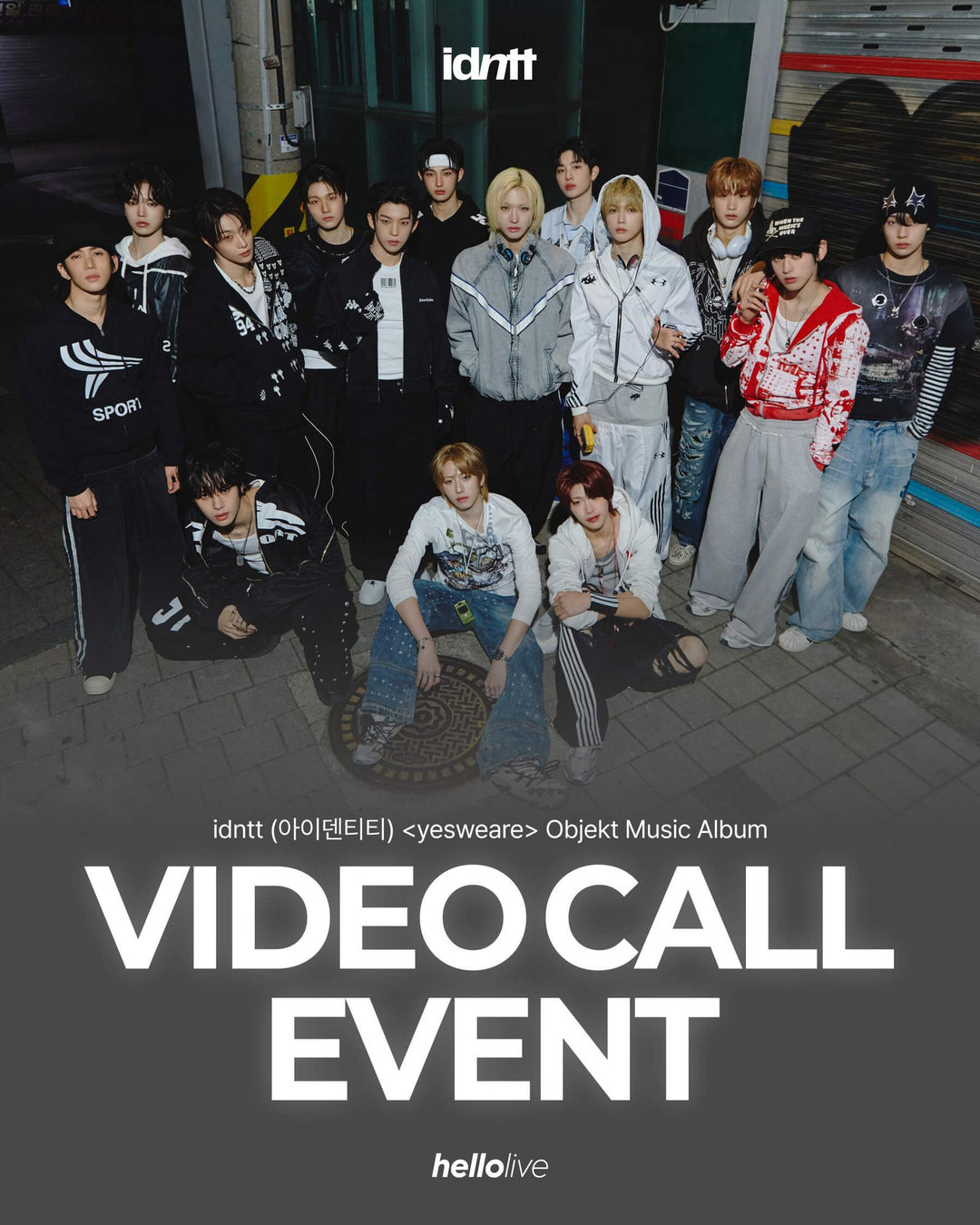 [Hallyu4U - Fansign] (01/13) idntt - Hello Live "yesweare" Objekt Music Album [VIDEO CALL Event]