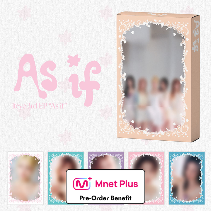 [Pre-Order] ifeye - 3rd EP “As if” +Mnet Plus  Pre-Order Benefit (Choose version)