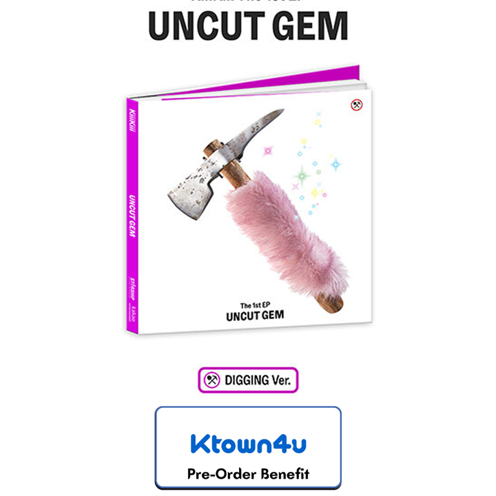 **[Pre-Order] KiiiKiii The 1st EP "UNCUT GEM" [DIGGING ver.] + Pre-Order Benefit