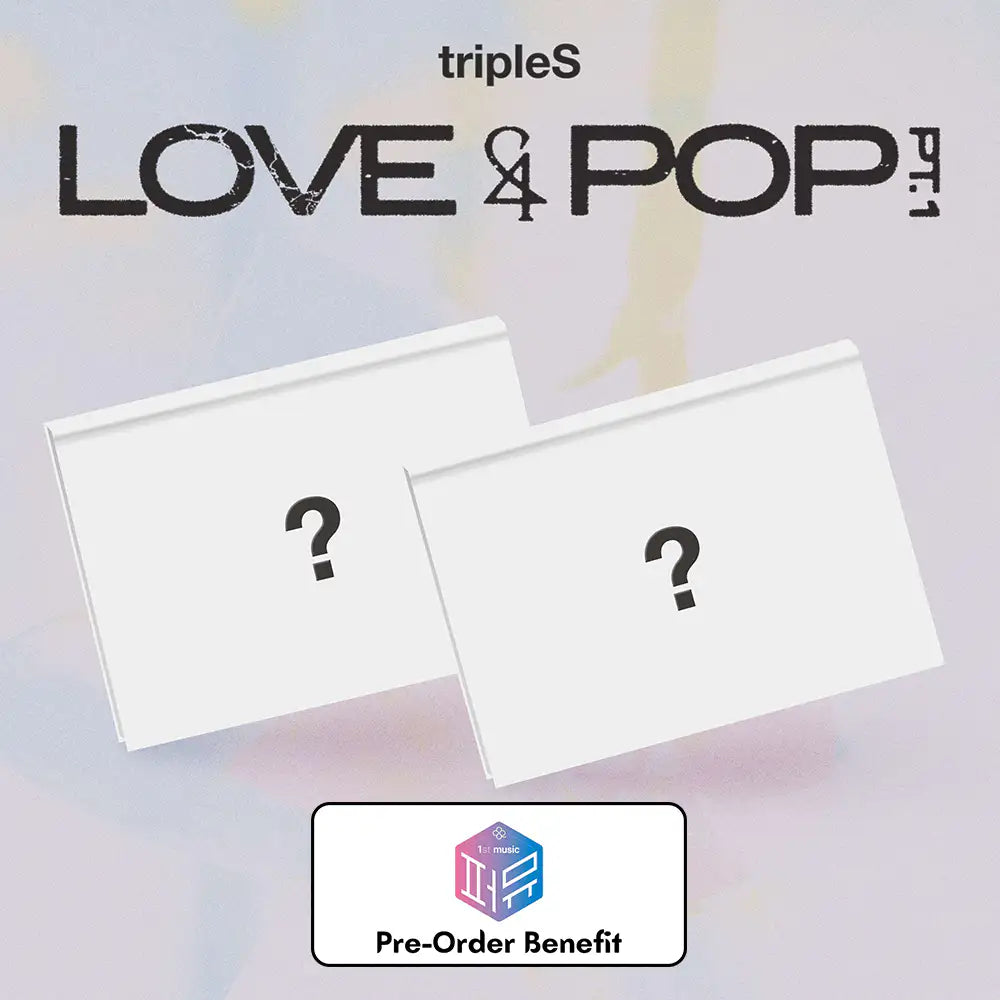 [PRE-ORDER] TripleS - "LOVE&amp;POP" pt.1 (Standard Version) + Pre-Order Benefit (Choose Version)
