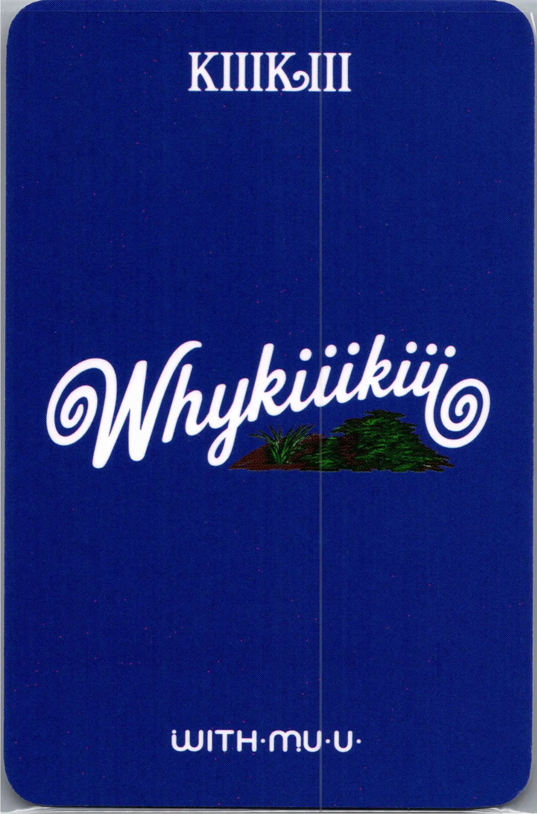 KiiiKiii "WhyKiiiKiii" - Withmuu Lucky Draw Event Photocard, Polaroid type Photocard [26.08.18]