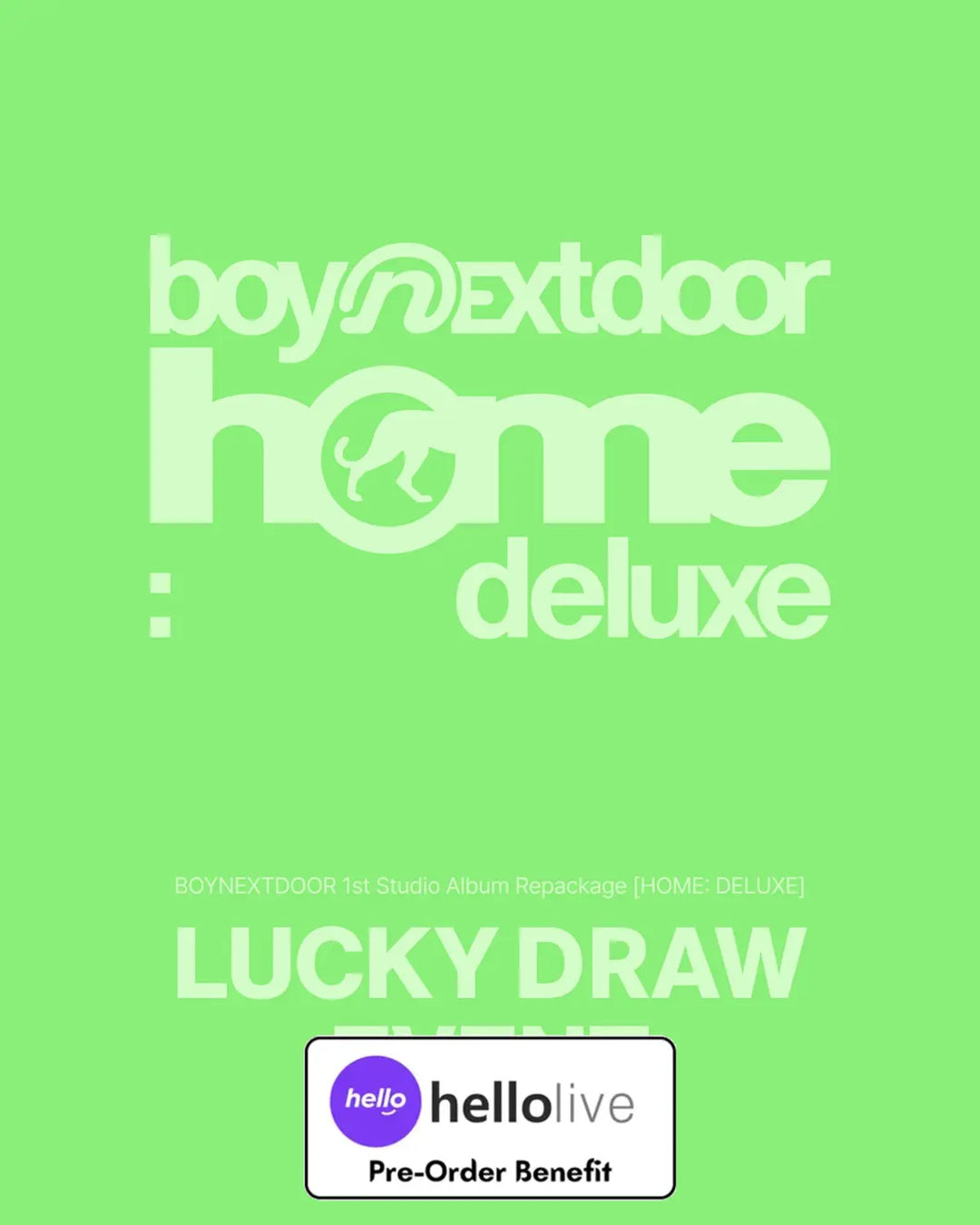 [Pre-Order] BOYNEXTDOOR - 1st Studio Album Repackage [HOME: DELUXE] + hellolive LUCKY DRAW EVENT