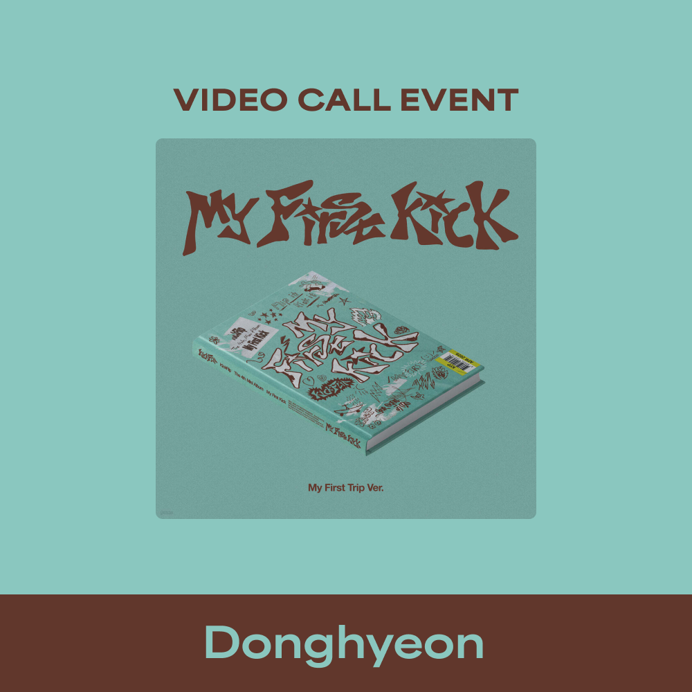 [KickFlip] [VIDEO CALL EVENT - Donghyeon] The 4th Mini Album 'My First Kick' (My First Trip ver.)