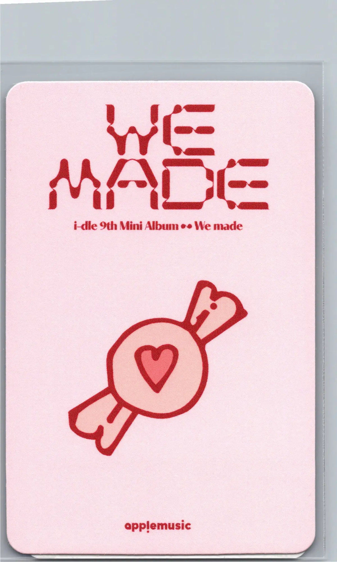 I-DLE "We made" - Apple Music Drink Event Photocard, Polaroid type Photocard [26.07.09]