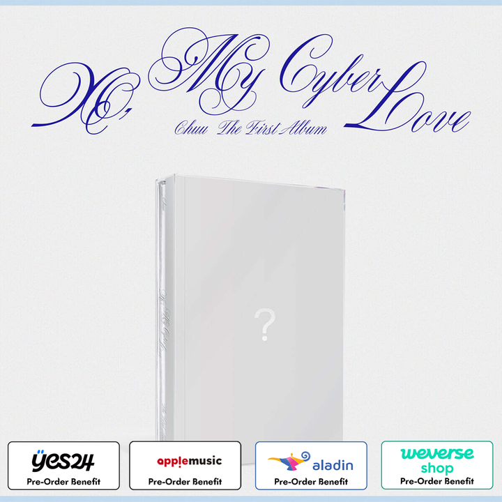 **[Pre-Order] CHUU - XO, My Cyberlove [Cyber Ver.]+Pre-Oreder Benefit