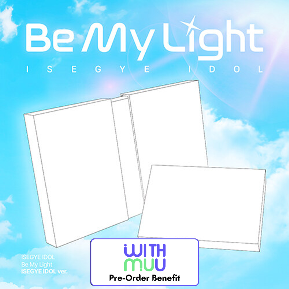 **[Pre-Order] ISEGYE IDOL- "Be My Light" (ISEGYE IDOL ver.) + Pre-Order Benefit