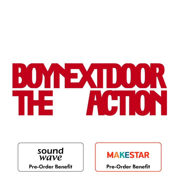 **[PRE-ORDER] BOYNEXTDOOR - 5th EP "The Action"  +Special Gift Event (Choose Version)