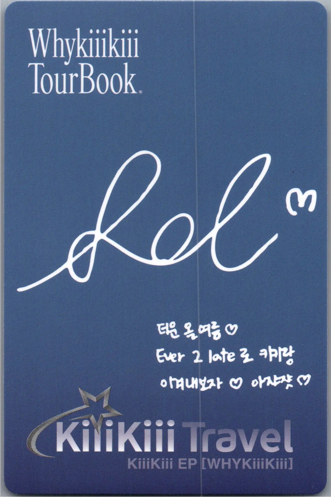 KiiiKiii "WhyKiiiKiii" - Official Photocard [26.08.18]