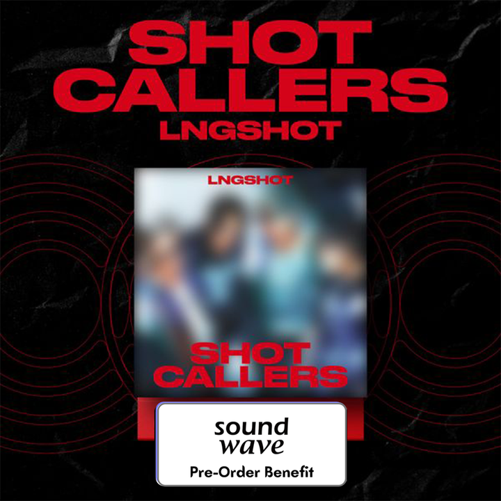 **[Pre-Order] LNGSHOT - EP ALBUM 'SHOT CALLERS' (Standard Ver.) + Pre-Order Benefit (Choose ver.)
