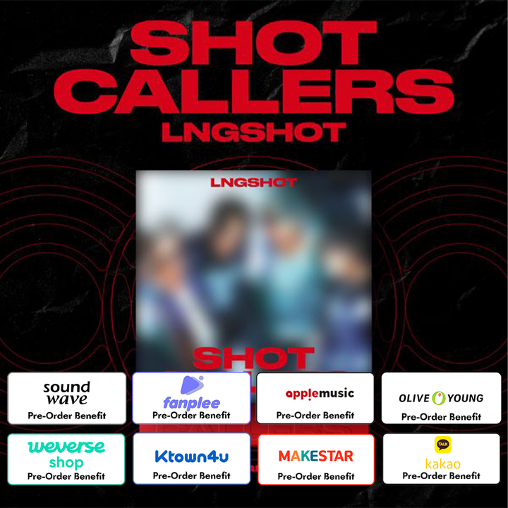 **[Pre-Order] LNGSHOT - EP ALBUM 'SHOT CALLERS' (Standard Ver.) + Pre-Order Benefit (Choose ver.)
