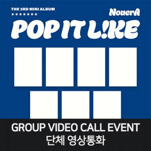 [Hallyu4U - Fansign] (3/12) Kpop2gether - NouerA "Pop It Like" [Group Video Call Event] (Poca Ver.)