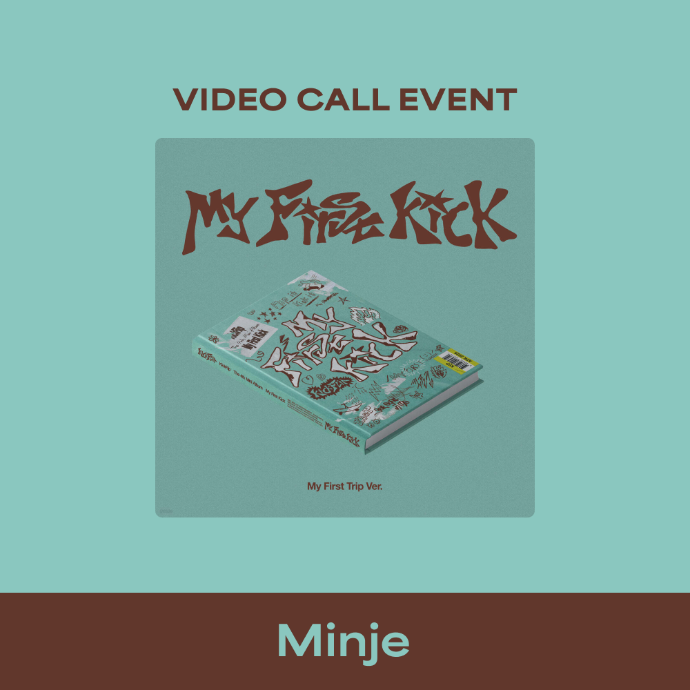 [KickFlip] [VIDEO CALL EVENT - Minje] The 4th Mini Album 'My First Kick' (My First Trip ver.)