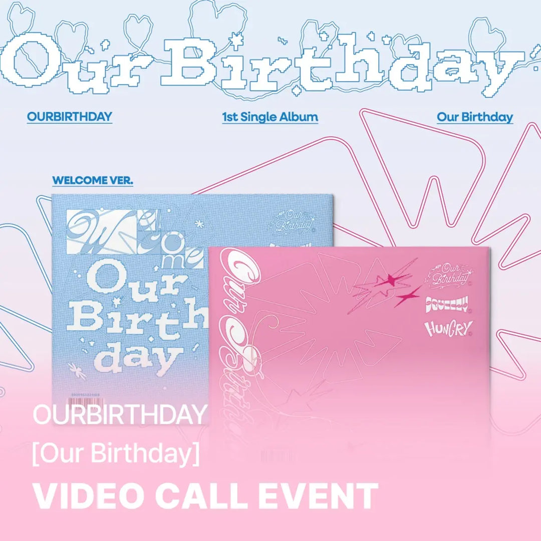 [Hallyu4U - Fansign] (9/6) SoundWave - OURBIRTHDAY [Our Birthday] (Video Call Event)
