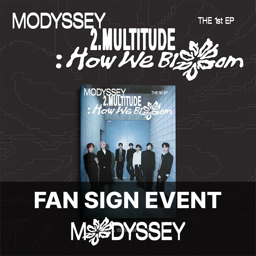 [Hallyu4U - Fansign] (10/28) AppleMusic - MODYSSEY [2.Multitude: How We Bloom] (STILL SAILING VER.) [Offline Fansign Event]