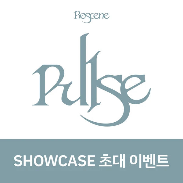[Hallyu4U - Fansign] (11/3) Whosfan Store - RESCENE 4th Mini Album [PULSE] [ShowCase Invitation Event]